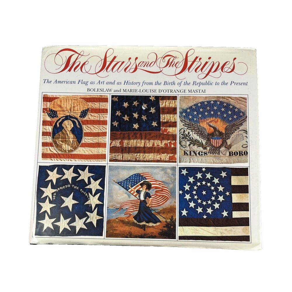 The Stars and the Stripes The American Flag as Art and as History Unit Study